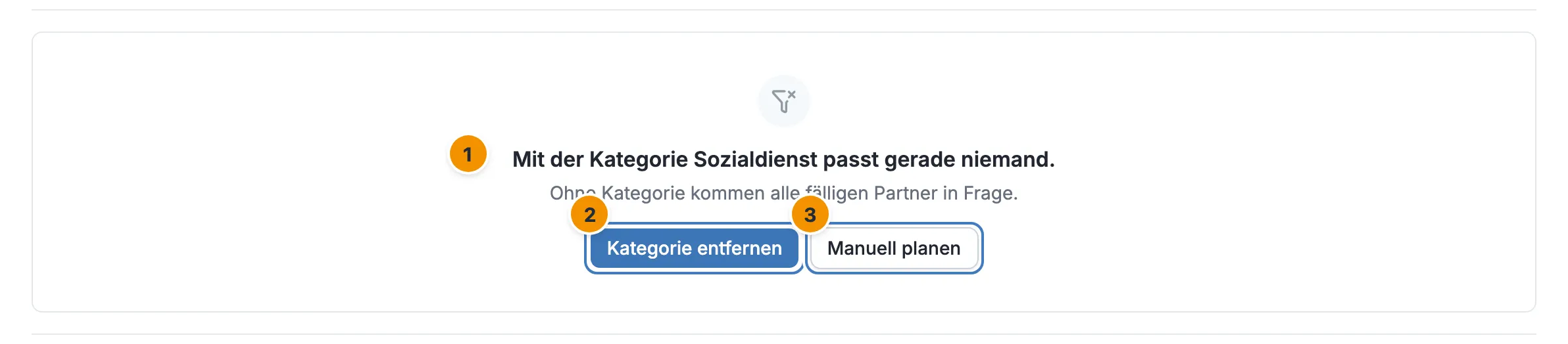 Der Kasten Mit der Kategorie Sozialdienst passt gerade niemand, mit den Buttons Kategorie entfernen und Manuell planen